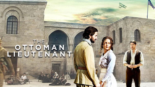 The Ottoman Lieutenant - Sĩ Quan Ottoman - Hình 1