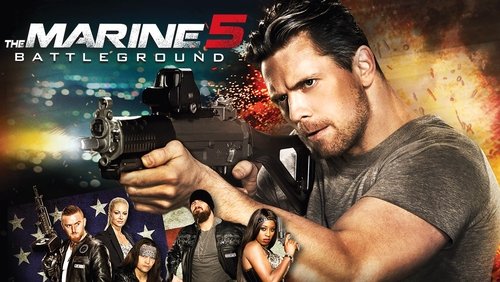 The Marine 5: Battleground - Lính Thủy Đánh Bộ 5: Quyết Chiến - Hình 3