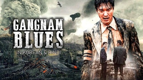 Gangnam Blues - Bụi Đời Gangnam - Hình 2