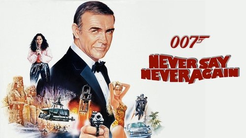 007: Never Say Never Again - Điệp Viên 007: Đừng Bao Giờ Nói Không Lần Nữa - Hình 1