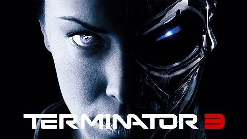 Terminator 3: Rise of the Machines - Kẻ Hủy Diệt 3: Người Máy Nổi Loạn - Hình 2