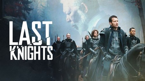 Last Knights - Hiệp Sĩ Cuối Cùng - Hình 2