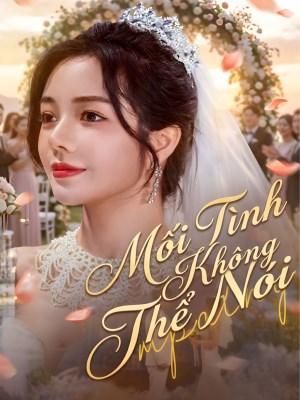 Mối Tình Không Thể Nói