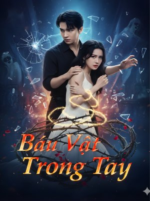 Báu Vật Trong Tay