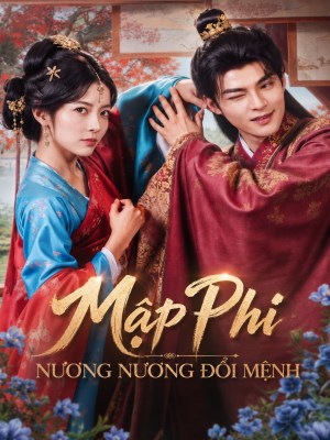 Mập Phi Nương Nương Đổi Mệnh