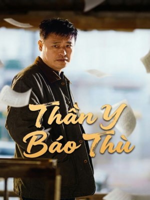 Thần Y Báo Thù